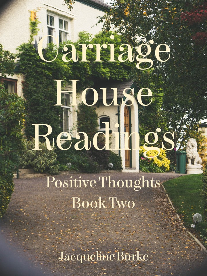 Carriage House Readings - Positive Thoughts - Book 2